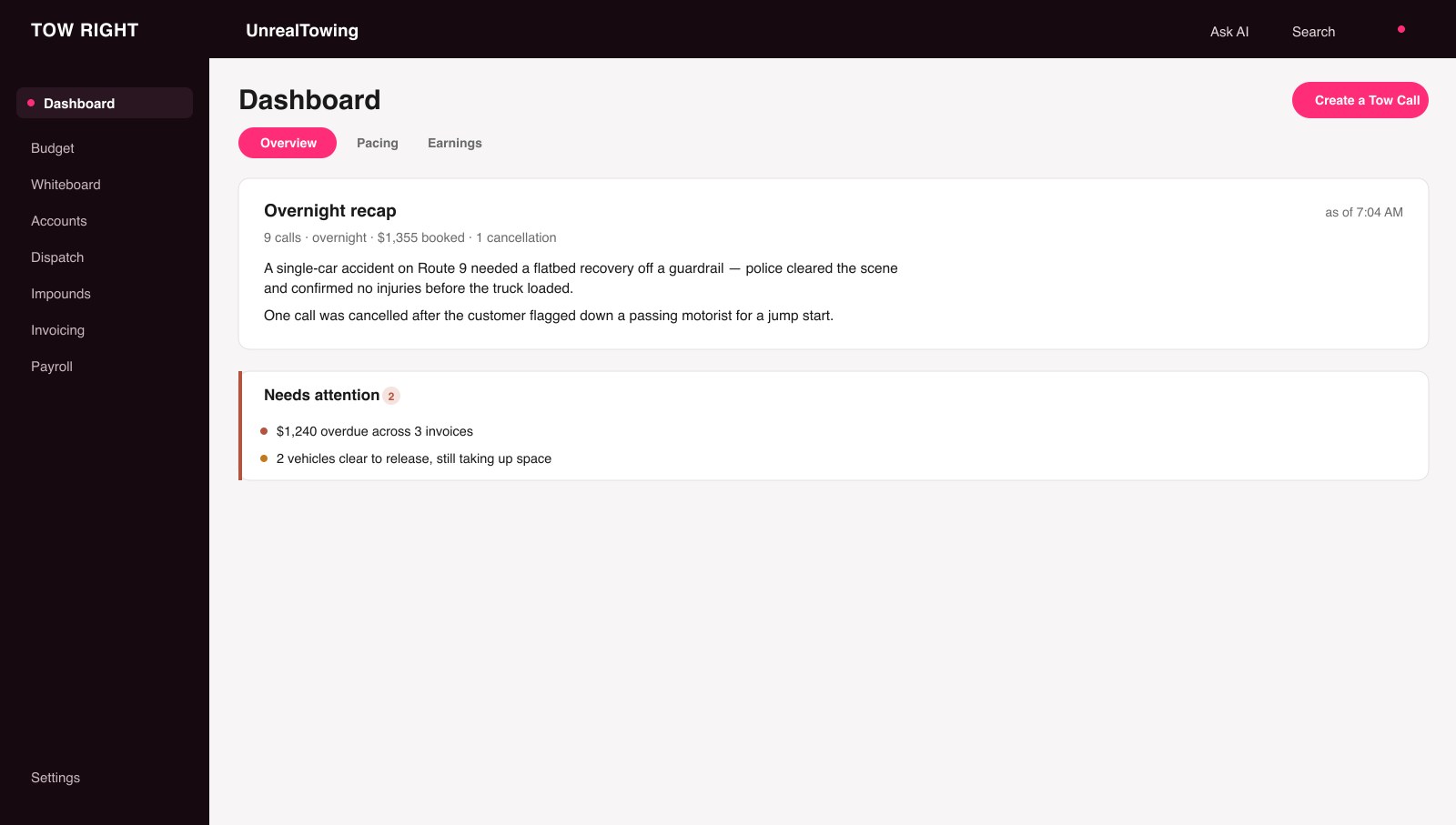 The Dashboard's Overnight recap card: nine calls overnight, $1,355 booked, one cancellation, and two sentences about a flatbed recovery off a guardrail and a call cancelled after the customer flagged down a passing motorist — sitting above the Needs attention list showing overdue invoices and vehicles clear to release.